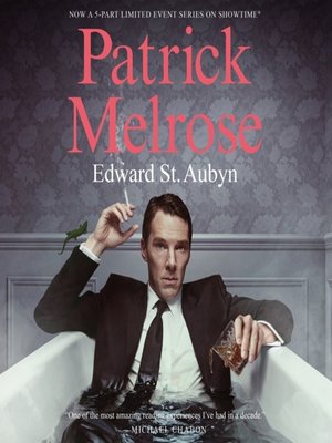 cover image of The Complete Patrick Melrose Novels